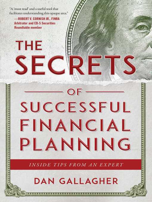 Title details for The Secrets of Successful Financial Planning by Dan Gallagher - Available